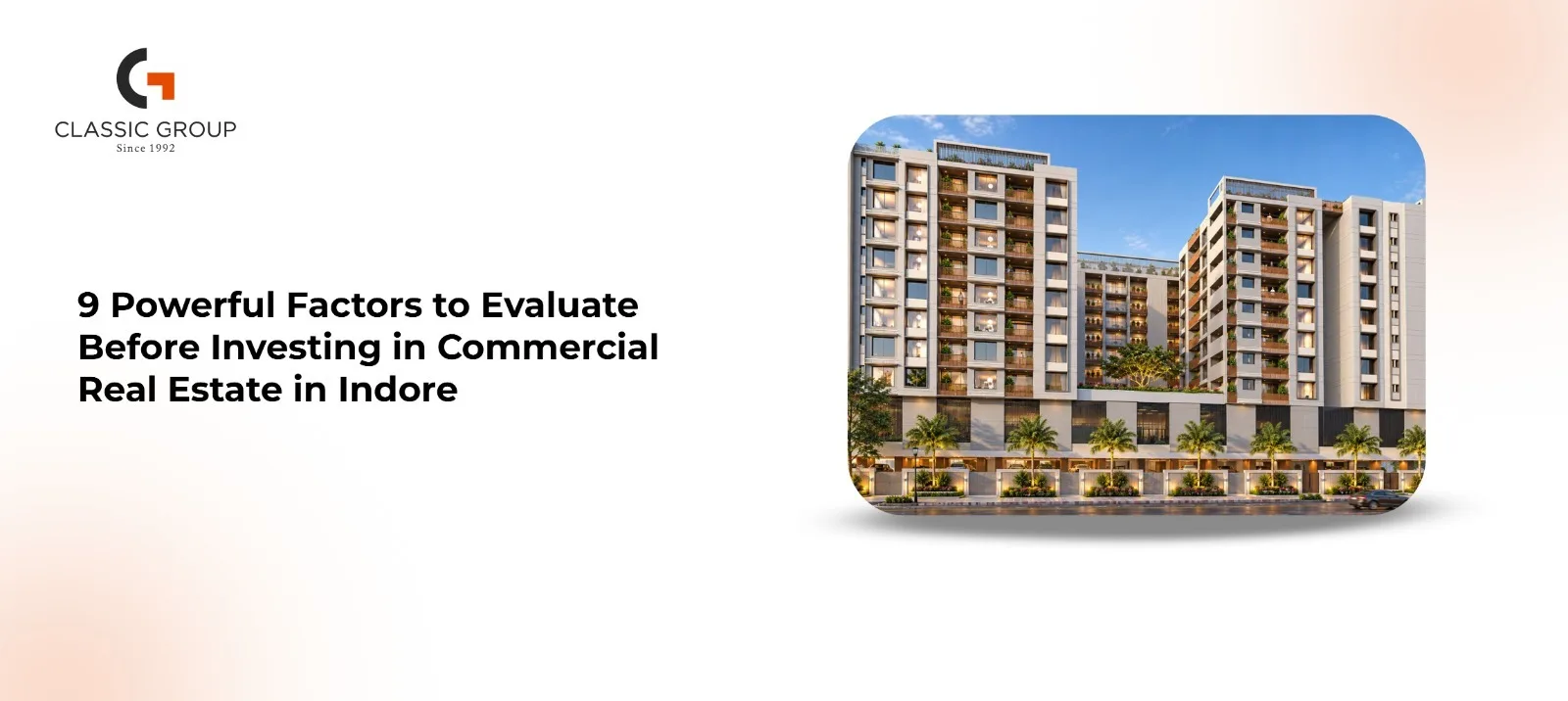 Commercial Real Estate Investment in Indore: 9 Powerful Factors